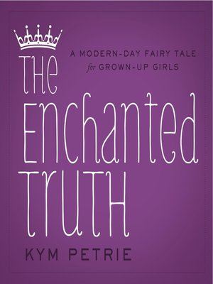 cover image of The Enchanted Truth